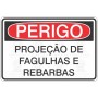 Projeção de fagulhas e rebarbas